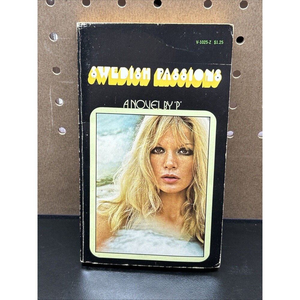 Rare VTG 1971 SWEDISH PASSIONS  Novel By ‘P’ Sleaze Adult Paperback